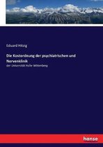 Die Kostordnung der psychiatrischen und Nervenklinik
