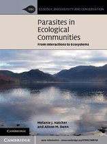 Ecology, Biodiversity and Conservation -  Parasites in Ecological Communities