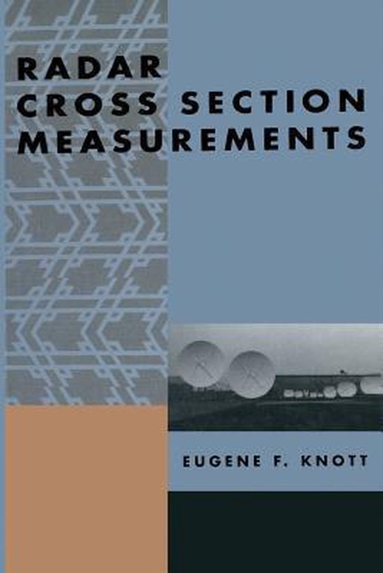 Radar Cross Section Measurements 9781468499063 Eugene F. Knott