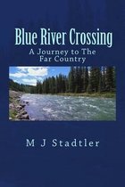 Blue River Crossing