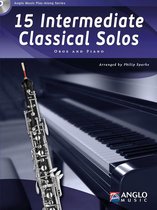 15 Intermediate Classical Solos. Oboe and Piano