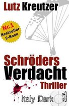 Schr ders Verdacht