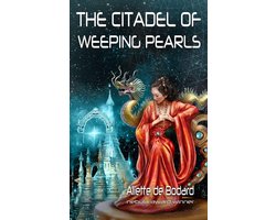 Xuya Universe - The Citadel of Weeping Pearls