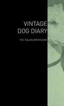 The Vintage Dog Diary - The Irish Greyhound