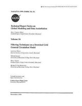 Technical Report Series on Global Modeling and Data Assimilation. Volume 16; Filtering Techniques on a Stretched Grid General Circulation Model