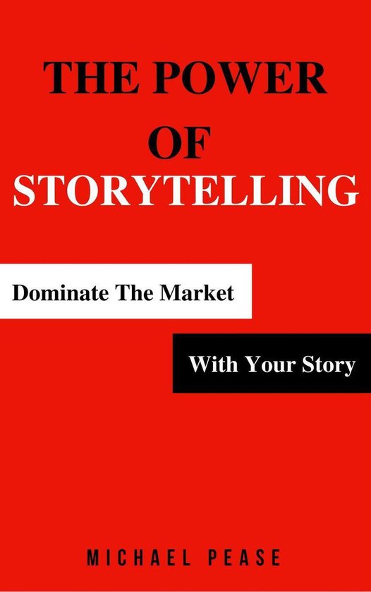 Internet Marketing Guide 2 - The Power Of Storytelling: Domi ... - cover