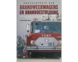 Encyclopedie van brandweerwagens en brandbestrijding