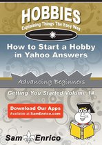 How to Start a Hobby in Yahoo Answers
