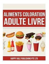 Aliments Coloration Adulte Livre