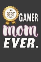 Best Gamer Mom Ever