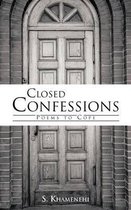 Closed Confessions