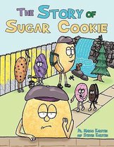 The Story of Sugar Cookie