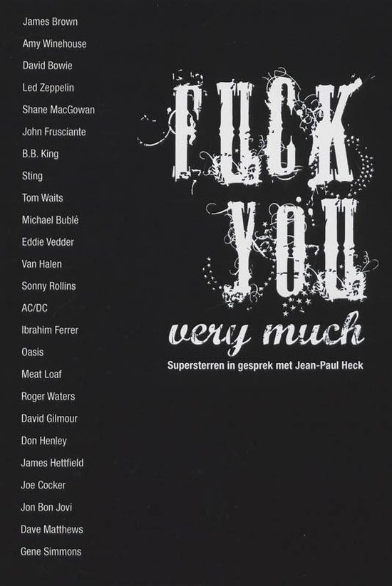 Cover van het boek 'Fuck you very much' van J.-P. Heck en J.P. Heck