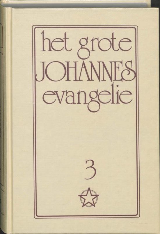 Cover van het boek 'Grote johannes evangelie / 3' van Jakob Lorber