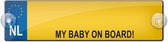 Nummerbord "My baby on board!" naambord - Kentekenplaat voor in de auto met zuignappen