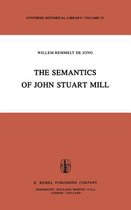 The Semantics of John Stuart Mill