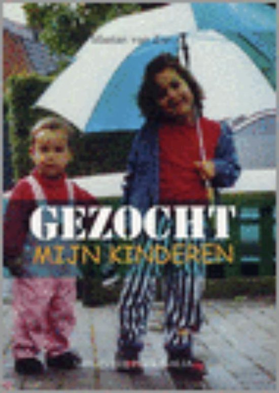 Cover van het boek 'Gezocht - mijn kinderen' van M. van Zon