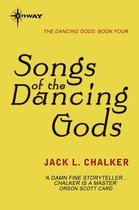 The Dancing Gods - Songs of the Dancing Gods