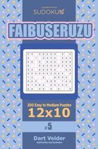 Sudoku Faibuseruzu - 200 Easy to Medium Puzzles 12x10 (Volume 5)