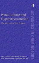 Penal Culture And Hyperincarceration