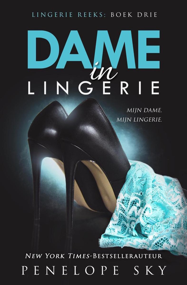 Lingerie 3 Dame in Lingerie (ebook), Penelope Sky 9781386956969 Boeken