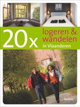 20 X Logeren En Wandelen In Vlaanderen