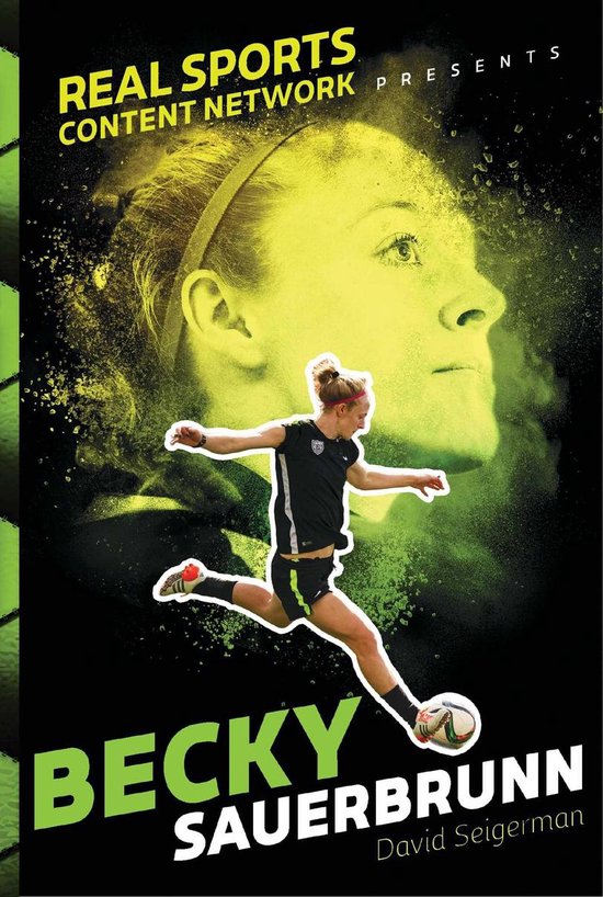 Real Sports Content Network Presents - Becky Sauerbrunn - cover