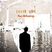 Sicker Man - The Missing (LP)
