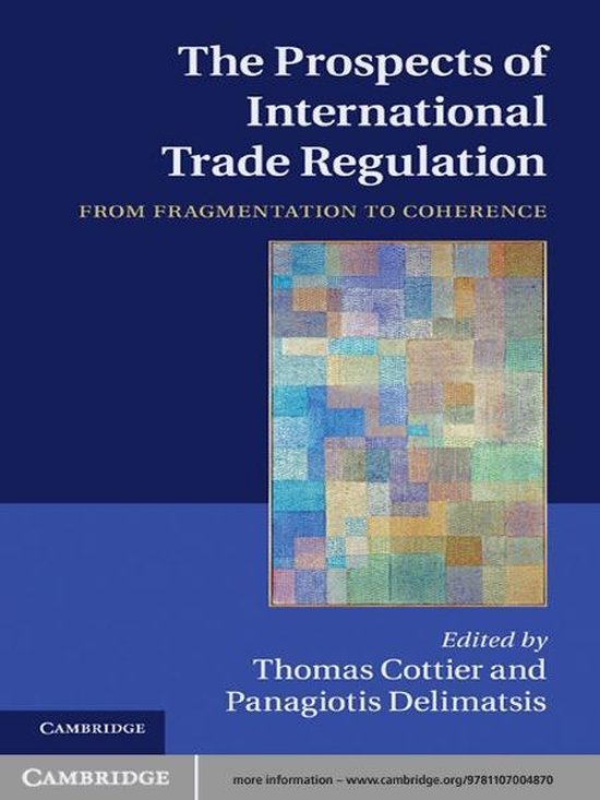 The Prospects of International Trade Regulation - cover