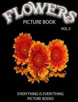 Flowers Picture Book Vol.5 (Everything Is Everything Picture Books)