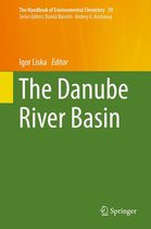 The Handbook of Environmental Chemistry 39 - The Danube River Basin