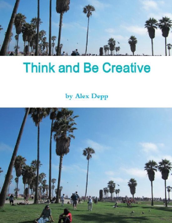 Think and Be Creative