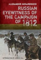 Russian Eyewitness Account Campaign 1812