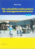Het Schoolinformatiesysteem Als Managementinstrument
