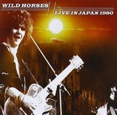 Wild Horses - Live In Japan 1980