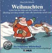 Weihnachten. Ein Fröhliches Wörterbuch