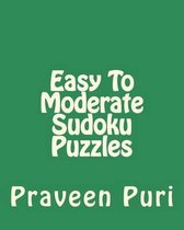 Easy to Moderate Sudoku Puzzles