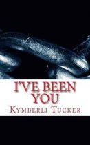 I've Been You