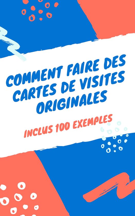Comment faire des cartes de visites originales - cover