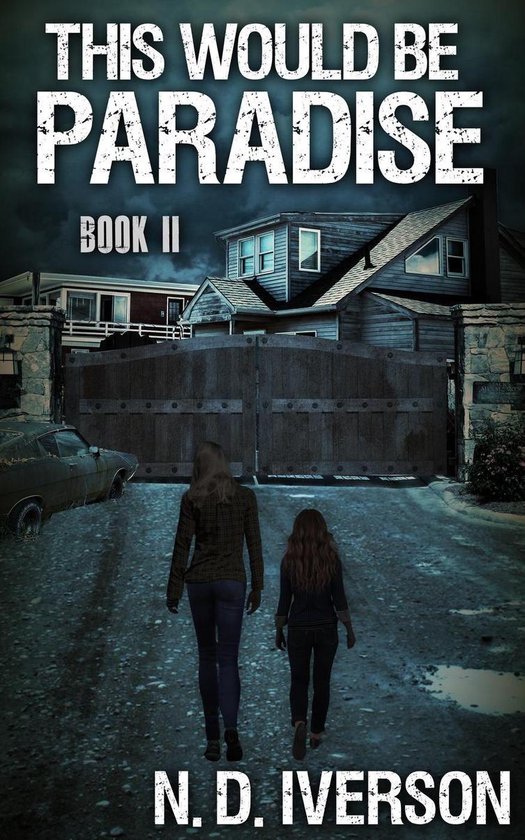 This Would Be Paradise 2 - This Would Be Paradise: Book 2 - cover