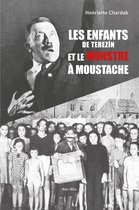 Les enfants de Terezín et le monstre à moustache