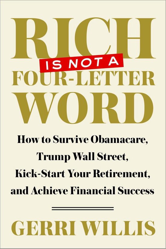 Rich Is Not a Four-Letter Word - cover