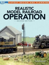 Realistic Model Railroad Operation, Second Edition