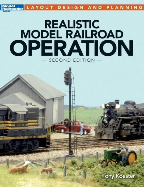 Realistic Model Railroad Operation, Second Edition - cover