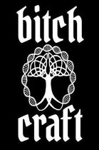 Bitch Craft