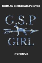 German Shorthair Pointer G.S.P Girl Notebook