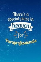 There's a Special Place In Heaven For Paraprofessionals