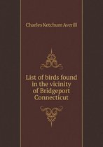 List of birds found in the vicinity of Bridgeport Connecticut
