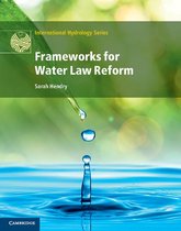 International Hydrology Series - Frameworks for Water Law Reform