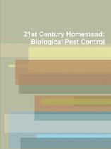 21st Century Homestead